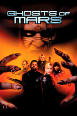 Ghosts of Mars (2001) - KAKEK21.XYZ