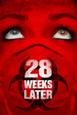 28 Weeks Later (2007) - KAKEK21.XYZ