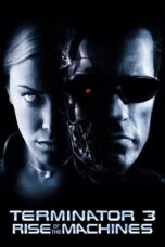 Terminator 3: Rise of the Machines (2003) - KAKEK21.XYZ