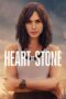 Heart of Stone (2023) - KAKEK21.XYZ