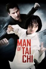 Man of Tai Chi (2013) - KAKEK21.XYZ