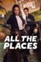 All the Places (2023) - kakek21.xyz