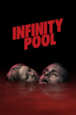 Infinity Pool (2023) - kakek21.xyz