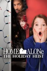 Home Alone: The Holiday Heist (2012) - kakek21.xyz
