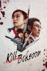 Kill Boksoon (2023) - kakek21.xyz