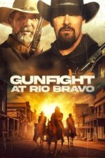 Gunfight at Rio Bravo (2023) - kakek21.xyz