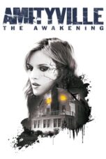 Amityville: The Awakening (2017) - kakek21.xyz