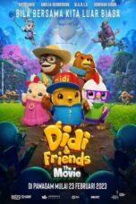 Didi & Friends The Movie (2023) - kakek21.xyz