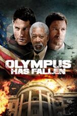 Olympus Has Fallen (2013) - kakek21.xyz