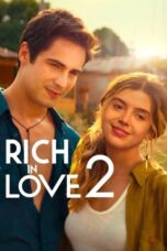 Rich in Love 2 (2023) - kakek21.xyz