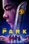 The Park (2023) - kakek21.xyz
