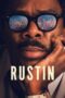 Rustin (2023) - kakek21.xyz