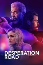 Desperation Road (2023) - kakek21.xyz