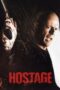 Hostage (2005) - kakek21.xyz