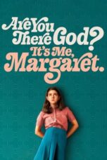 Are You There God? It's Me, Margaret. (2023) - kakek21.xyz
