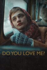 Do You Love Me? (2023) - kakek21.xyz