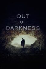 Out of Darkness (2024) - kakek21.xyz