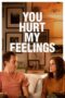 You Hurt My Feelings (2023) - kakek21.xyz