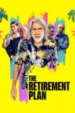 The Retirement Plan (2023) - kakek21.xyz