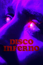 Disco Inferno (2023) - kakek21.xyz