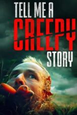 Tell Me a Creepy Story (2023) - kakek21.xyz