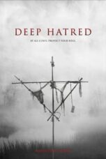 Deep Hatred (2022) - kakek21.xyz