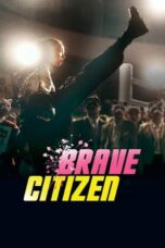 Brave Citizen (2023) - kakek21.xyz