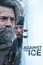 Against the Ice (2022) - kakek21.xyz