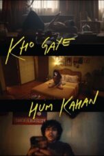 Kho Gaye Hum Kahan (2023) - kakek21.xyz