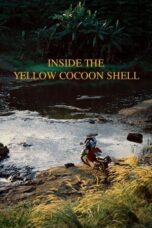 Inside the Yellow Cocoon Shell (2023) - kakek21.xyz