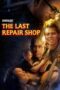 The Last Repair Shop (2024) - kakek21.xyz