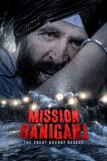 Mission Raniganj (2023) - kakek21.xyz