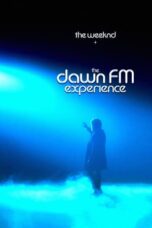 The Weeknd x The Dawn FM Experience (2022) - kakek21.xyz