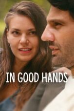 In Good Hands (2022) - kakek21.xyz