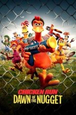 Chicken Run: Dawn of the Nugget (2023) - kakek21.xyz