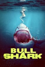 Bull Shark (2022) - kakek21.xyz