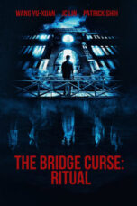 The Bridge Curse: Ritual (2023) - kakek21.xyz