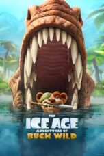 The Ice Age Adventures of Buck Wild (2022) - kakek21.xyz