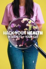 Hack Your Health: The Secrets of Your Gut (2024) - kakek21.xyz