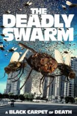 The Deadly Swarm (2024) - kakek21.xyz