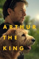 Arthur the King (2024) - kakek21.xyz