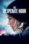 The Desperate Hour (Lakewood) (2022) - kakek21.xyz