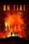 On Fire (2023) - kakek21.xyz