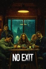 No Exit (2022) - kakek21.xyz