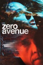 Zero Avenue (2022) - kakek21.xyz