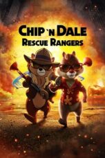 Chip 'n Dale: Rescue Rangers (2022) - kakek21.xyz