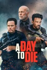 A Day to Die (2022) - kakek21.xyz