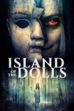Island of the Dolls (2023) - kakek21.xyz