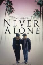 Never Alone (2022) - kakek21.xyz