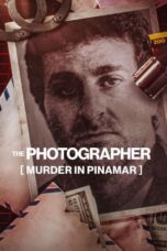 The Photographer: Murder in Pinamar (El Fotografo Y El Cartero: El Crimen De Cabezas) (2022) - kakek21.xyz